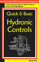Quick & Basic Hydronic Controls: A Contractor's Easy Guide to Hydronic Controls, Wiring, and Wiring Diagrams -- book
